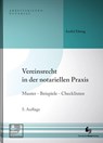 Vereinsrecht in der notariellen Praxis - André Elsing - 9783956462337