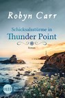 Schicksalsstürme in Thunder Point - Robyn Carr - 9783956496691