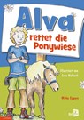 Alva rettet die Ponywiese - Mirke Eggers - 9783956513978