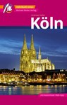 Köln MM-City Reiseführer Michael Müller Verlag - Andreas Haller - 9783956546938