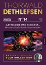Astrologie und Schicksal - Meisterschaft durch Urprinzipien - Thorwald Dethlefsen - 9783956595448