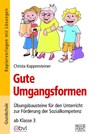 Gute Umgangsformen - Christa Koppensteiner - 9783956601637