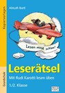 Leserätsel 1./2. Klasse - Almuth Bartl - 9783956603228