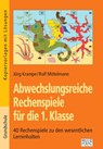 Abwechslungsreiche Rechenspiele für die 1. Klasse - Jörg Krampe ; Rolf Mittelmann - 9783956603396