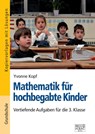 Mathematik für hochbegabte Kinder - 3. Klasse - Yvonne Kopf - 9783956603488
