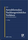 Anwaltformulare Nachlassgerichtliches Verfahren - Ludwig Kroiß - 9783956611230