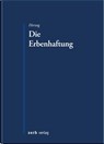 Die Erbenhaftung - Stephanie Herzog - 9783956611377