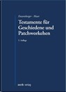 Testamente für Geschiedene und Patchworkehen - Florian Enzensberger ; Maximilian Maar - 9783956611445
