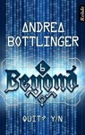 Beyond Band 6: Quit? Y/N - Andrea Bottlinger - 9783956620126