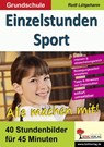 Einzelstunden Sport / Grundschule - Rudi Lütgeharm - 9783956867408