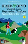FRED & OTTO unterwegs in den Bayerischen Voralpen - Isabel Weihermann - 9783956930096