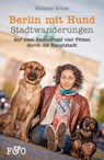 Berlin mit Hund - Melanie Knies - 9783956930140