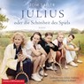 Julius oder die Schönheit des Spiels -  - 9783957132437