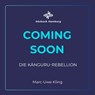Die Känguru-Rebellion (Die Känguru-Werke 5) -  - 9783957133373