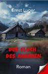 Der Fluch des Anerben - Ernst Luger - 9783957163950