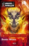 Grusel-Thriller 08: Phantasmagoria Park - Daniel Weber - 9783957199614