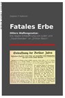 Fatales Erbe - Stephen P. Halbrook - 9783957231024
