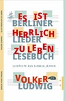 Es ist herrlich zu leben - Volker Ludwig - 9783957231918