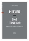 Hitler – Das Itinerar (Band II) - Harald Sandner - 9783957237071