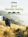 Great Adventure Cooking - HEDIGER,  Iwan ; Seeholzer, Yves - 9783957282668