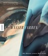Wasser.Farben - Kevin Krautgartner ; Florian Werner - 9783957284273