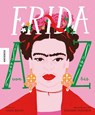 Frida von A bis Z - Nadia Bailey - 9783957284938