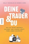 Deine Trauer und du - Sally Douglas ; Imogen Carn - 9783957287595