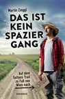 Das ist kein Spaziergang - Martin Zinggl - 9783957288578