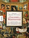 Die Galerie des Wahnsinns - Edward Brooke-Hitching - 9783957289483