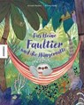 Das kleine Faultier und die Hängematte - Armelle Modéré - 9783957289551
