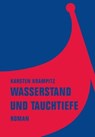 Wasserstand und Tauchtiefe - Karsten Krampitz - 9783957320612