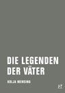 Die Legenden der Väter - Kolja Mensing - 9783957320865