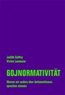 Gojnormativität - Judith Coffey ; Vivien Laumann - 9783957325006