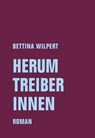 Herumtreiberinnen - Bettina Wilpert - 9783957325136