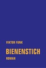 Bienenstich - Viktor Funk - 9783957325655