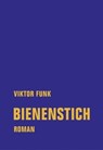 Bienenstich - Viktor Funk - 9783957325754