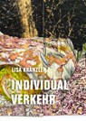 Individualverkehr - Lisa Kränzler - 9783957326249