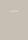 vertraut. - Judith Fast - 9783957348401