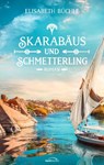Skarabäus und Schmetterling - Elisabeth Büchle - 9783957349675