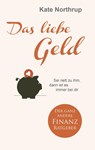 Das liebe Geld - Kate Northrup - 9783957360014