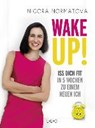 Wake up! - NORMATOVA,  Nigora ; Bischoff, Ursula - 9783957361042