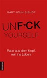 Unfuck Yourself - Gary John Bishop - 9783957361066