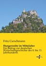 Hungersnoete im Mittelalter - Fritz Curschmann - 9783957381590