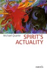 Quante, M: Spirit's Actuality - Michael Quante - 9783957431325