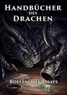 Handbücher des Drachen:Rollenspiel-Essays - Florian Don-Schauen ; Tobias Unterhuber ; André Wiesler ; Frank Heller - 9783957525222