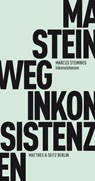Inkonsistenzen - Marcus Steinweg - 9783957570345