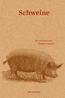 Schweine - Thomas Macho - 9783957570994