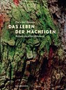 Das Leben der Mächtigen - Zora Del Buono - 9783957571656