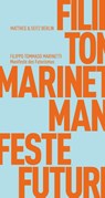 Manifeste des Futurismus - Filippo Tommaso Marinetti - 9783957572820