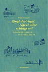 Singt der Vogel, ruft er oder schlägt er? - Peter Krauss - 9783957573933